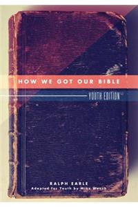 How We Got Our Bible