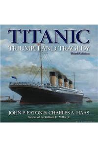 Titanic Triumph and Tragedy