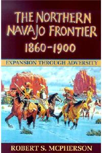 Northern Navajo Frontier, 1860-1900