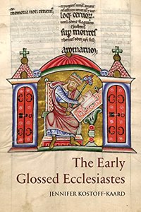The Early Glossed Ecclesiastes