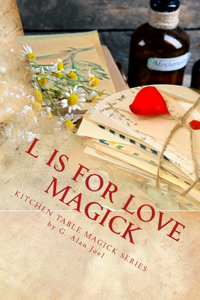 L is for Love Magick