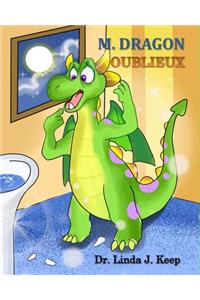 M. Dragon Oublieux