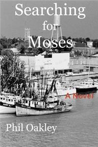 Searching for Moses
