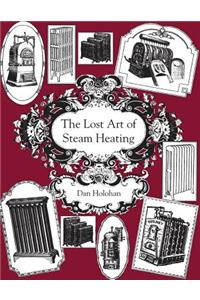 Lost Art of Steam Heating