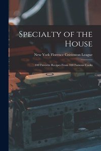 Specialty of the House