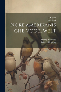 Nordamerikanische Vogelwelt