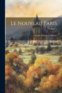 Le Nouveau Paris; Volume 2