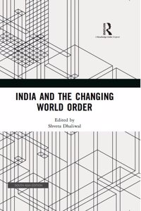 India and the Changing World Order