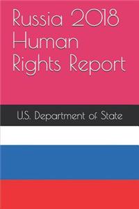 Russia 2018 Human Rights Report