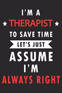 Therapist Always Right