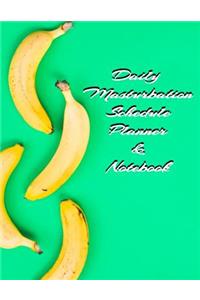 Daily Masturbation Schedule Planner & Notebook