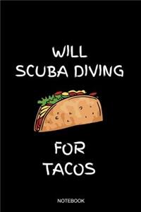 Will Scuba Diving For Tacos Notebook