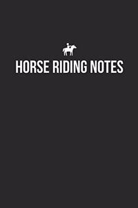 Horse Riding Notebook - Horse Riding Diary - Horse Riding Journal - Gift for Equestrian