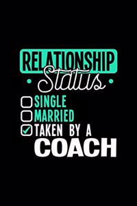 Relationship Status Taken by a Coach