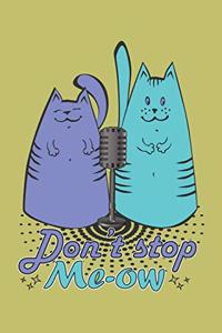 Don'T stop Me-Ow