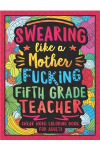 Swearing Like a Motherfucking Fifth Grade Teacher