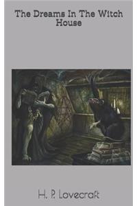 The Dreams In The Witch House