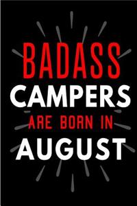 Badass Campers Are Born In August