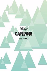 Let's Go Camping Trip Planner