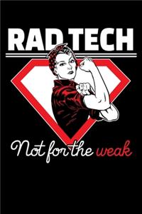 Rad Tech not for the weak