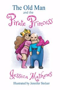 Old Man and the Pirate Princess