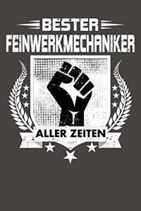 Bester Feinwerkmechaniker aller Zeiten