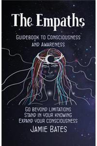 Empaths Guidebook to Consciousness and Awareness