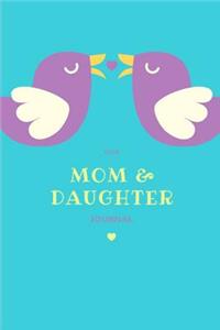 Mom & Daughter Journal