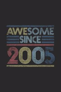 Awesome Since 2005