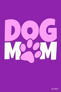 Dog Mom