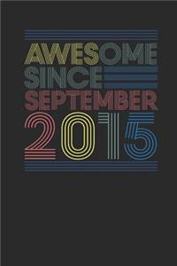 Awesome Since September 2015