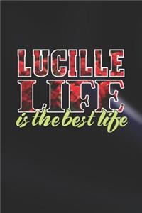 Lucille Life Is The Best Life