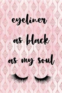 Eyeliner As Black As My Soul