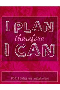 I Plan Therefore I Can