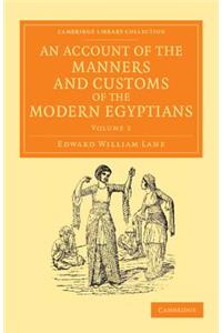 Account of the Manners and Customs of the Modern Egyptians - Volume 2