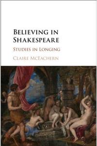 Believing in Shakespeare