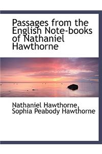 Passages from the English Note-Books of Nathaniel Hawthorne