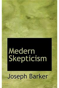 Medern Skepticism