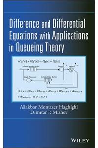 Difference and Differential Equations with Applications in Queueing Theory