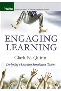 Engaging Learning: Designing E-Learning Simulation Games