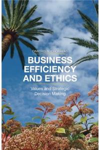 Business Efficiency and Ethics