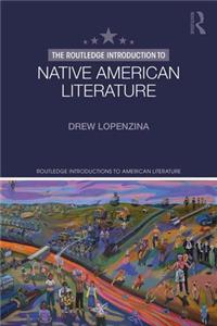 Routledge Introduction to Native American Literature