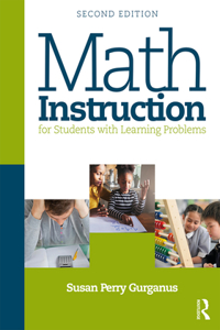 Math Instruction for Students with Learning Problems