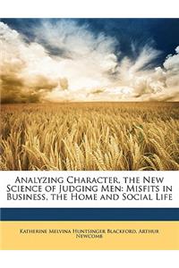 Analyzing Character, the New Science of Judging Men