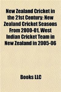 New Zealand Cricket in the 21st Century
