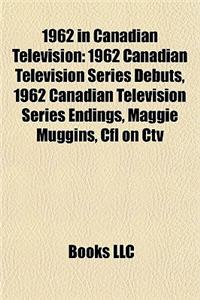 1962 in Canadian Television