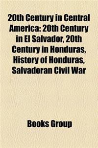 20th Century in Central America