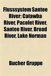 Flusssystem Santee River