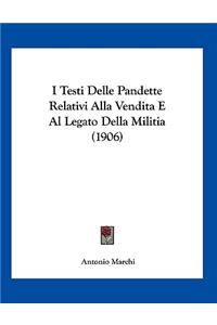 I Testi Delle Pandette Relativi Alla Vendita E Al Legato Della Militia (1906)