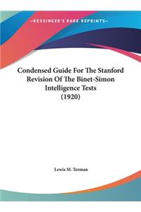 Condensed Guide for the Stanford Revision of the Binet-Simon Intelligence Tests (1920)